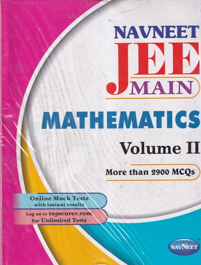 Navneet JEE MAIN MATHEMATICS Volume 2 - 2900+ MCQs | | Navneet