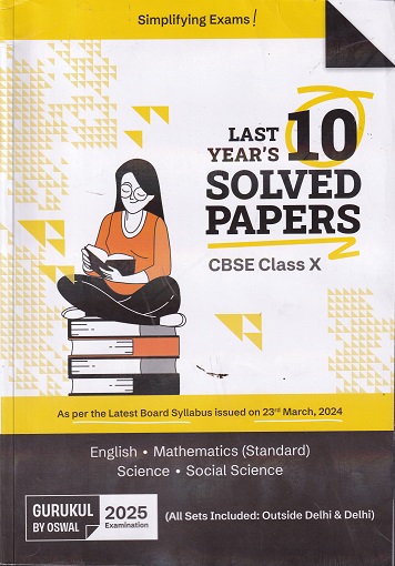 CBSE LAST 10 YEARS SOLVED PAPERS 2024 Examination (Combine) Class X/Class 10th | Oswal Gurukul