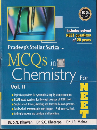 MCQS IN CHEMISTRY FOR NEET - Volume 2 - Pradeep's Stellar Series | DR. S. N. DHAWAN, DR. S. C. KHETERPAL, DR. J. R. MEHTA | Pradeep Publication