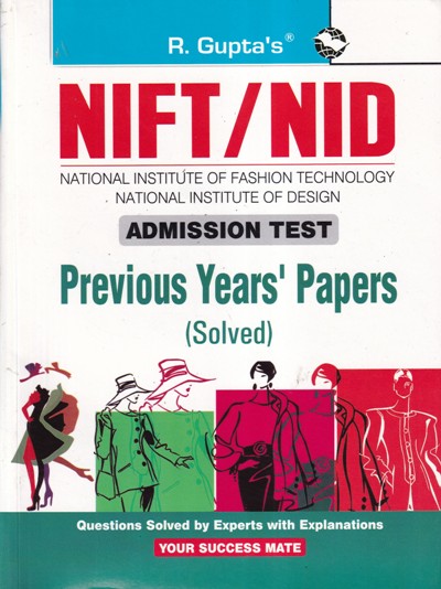 NIFT NID Admission Test - SOLVED PREVIOUS YEARS PAPERS | R. GUPTAS | Ramesh Publishing House