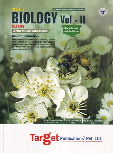 ABSOLUTE BIOLOGY Volume 2 | DR. M. GANGAKHEDKAR, MR. RAHUL JAWALE, MS. RACHEL FERNANDES | Target Publications