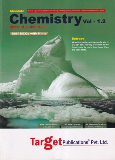 ABSOLUTE CHEMISTRY Volume 1.2 | Prof. Santosh Yadav, Ms. Misha Soman, Mr. Mukesh Paradiya | Target Publications