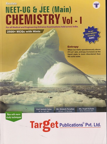 ABSOLUTE CHEMISTRY Volume 1 | Prof. Santosh Yadav, Ms. Misha Soman, Mr. Mukesh Paradiya | Target Publications
