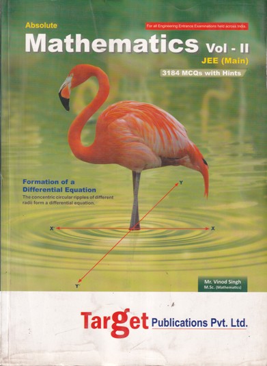ABSOLUTE MATHEMATICS Volume 2 - JEE Main | Mr. Vinod Singh | Target Publications