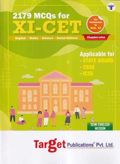 XI-CET Exam Book for Semi English Medium - 2179 MCQS - For State Board, CBSE, ICSE | | Target Publications