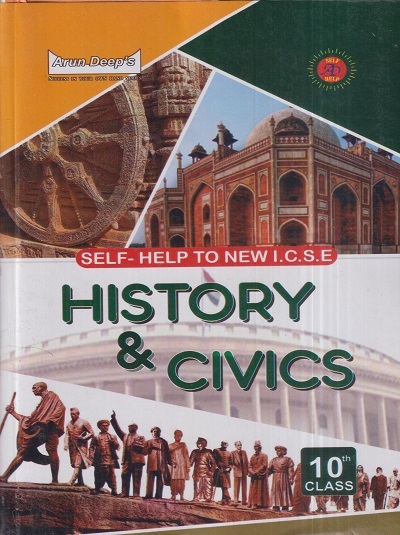 SELF HELP TO NEW ICSE HISTORY & CIVICS Class 10th | Mrs. PROTIMA MANDER, SISTER MOLLY FRANCIS | Arun Deep