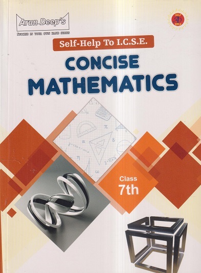 SELF HELP TO ICSE CONCISE MATHEMATICS Class 7th | Arun Deep