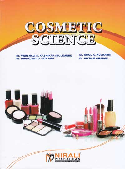 COSMETIC SCIENCE - For BPharm Semester 8 | Kulkarni, Gharge | Nirali Prakashan