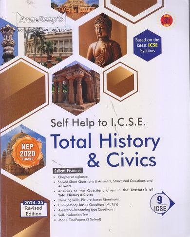 SELF HELP TO ICSE TOTAL HISTORY & CIVICS Class 9th | MRS. PROTIMA MANDER, MRS. AMANDEEP KAUR | Arun Deep