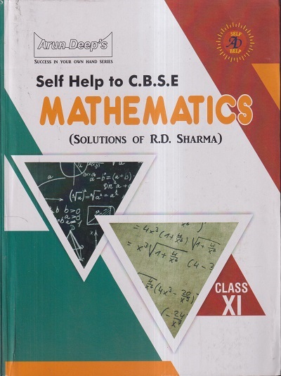 SELF HELP TO CBSE MATHEMATICS (Solutions Of R.D. SHARMA) Class 11th | Arun Deep