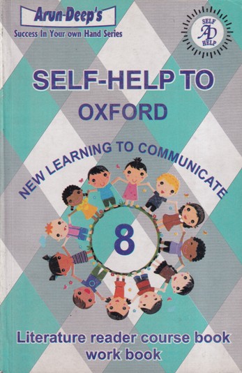 SELF HELP TO OXFORD - For Class 8th - - Arun Deep