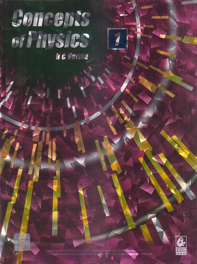 CONCEPTS OF PHYSICS Class 12th CBSE Volume 1 | H.C. VERMA | Bharati Bhawan Publishers