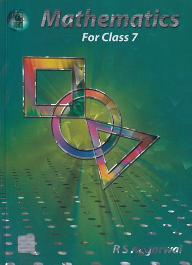 MATHEMATICS - For Class 7th CBSE - R. S. AGGARWAL - Bharati Bhawan Publishers