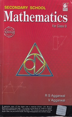 Secondary School MATHEMATICS CBSE Class 9th | R. S. AGGARWAL, V. AGGARWAL | Bharati Bhawan Publishers