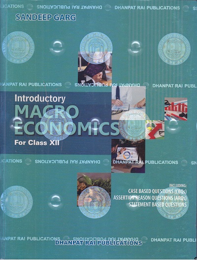 INTRODUCTORY MACRO ECONOMICS Class 12th CBSE | SANDEEP GARG | Dhanpat Rai