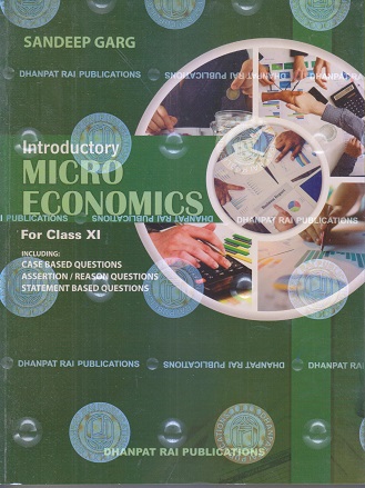 INTRODUCTORY MICRO ECONOMICS Class 11th CBSE | SANDEEP GARG | Dhanpat Rai