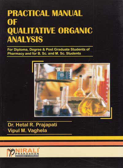 PRACTICAL MANUAL OF QUALITATIVE ORGANIC ANALYSIS