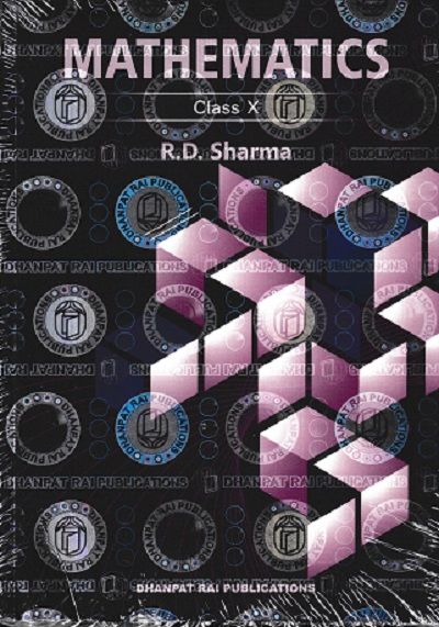 MATHEMATICS + MCQs IN MATHEMATICS (SET OF TWO BOOKS) For Class 10th | R. D. SHARMA | Dhanpat Rai