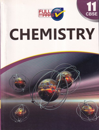 CHEMISTRY Class 11th CBSE - - Full Marks