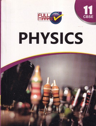 PHYSICS - Class 11th CBSE - - Full Marks