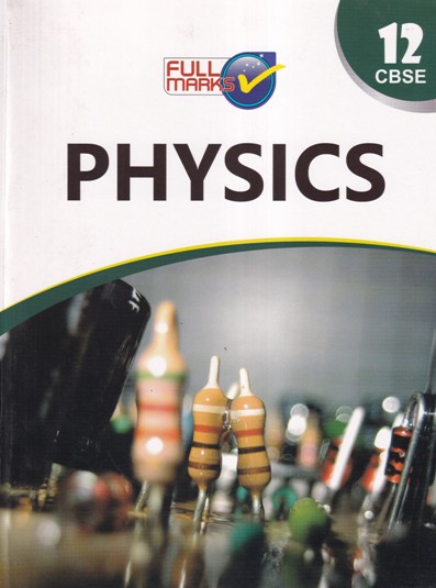 PHYSICS - Class 12th CBSE - - Full Marks