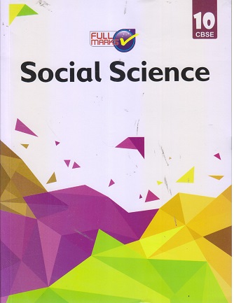 SOCIAL SCIENCE For Class 10th CBSE - FULL MARKS - Full Marks