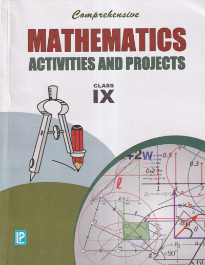 MATHEMATICS ACTIVITIES AND PROJECTS - For Class 9th CBSE - - Laxmi