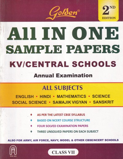 Golden ALL IN ONE SAMPLE PAPERS - For KV/Central Schools Annual Exam - Class 7th - - New Age