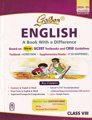 Golden ENGLISH for Class 8th - Based on NCERT Textbook 'Honeydew' and Supplementary Reader 'It So Happened' - NEW AGE - New Age