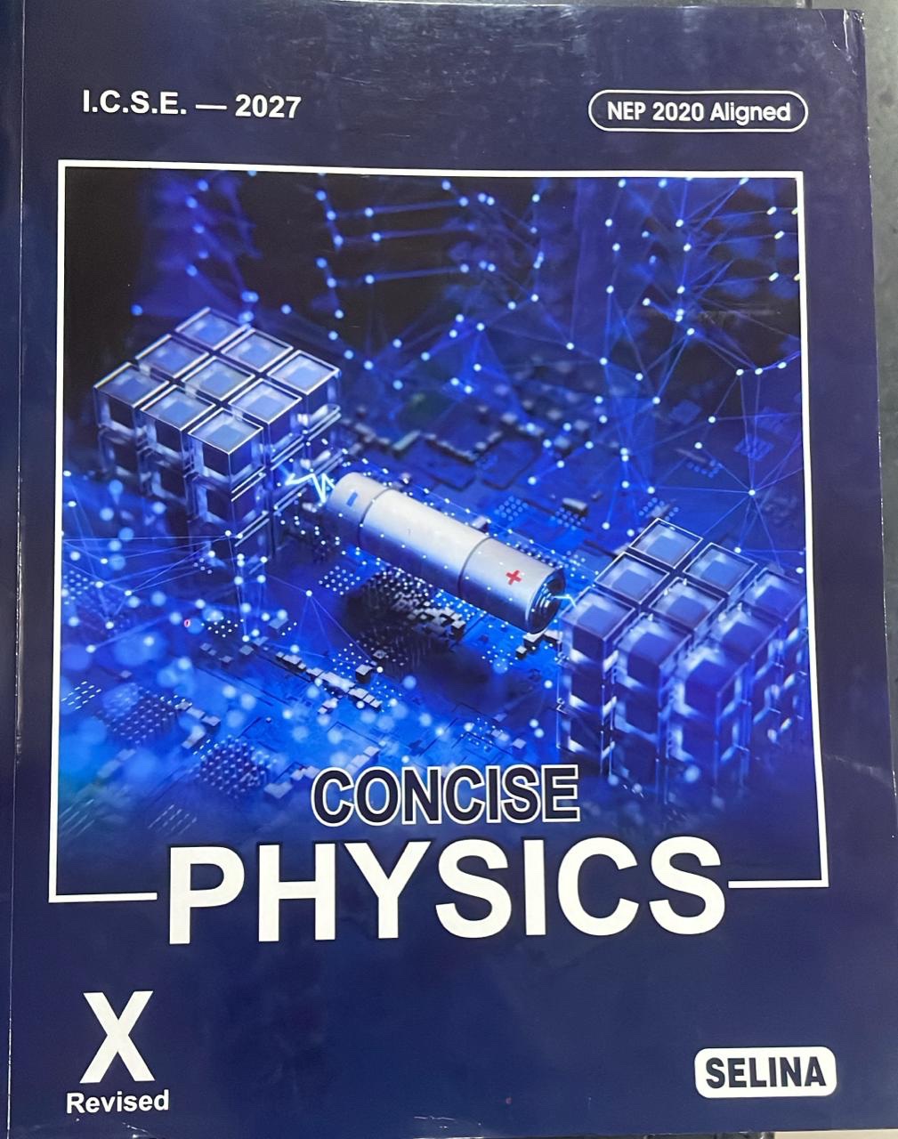 CONCISE PHYSICS ICSE Class 10th | R.P. GOYAL, S.P TRIPATHI | Selina