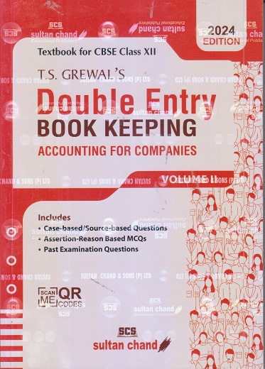 DOUBLE ENTRY BOOK KEEPING (ACCOUNTING FOR COMPANIES) VOL- II (TEXTBOOK FOR CBSE CLASS XII) 2023 | T.S. GREWAL | Sultan Chand & Sons