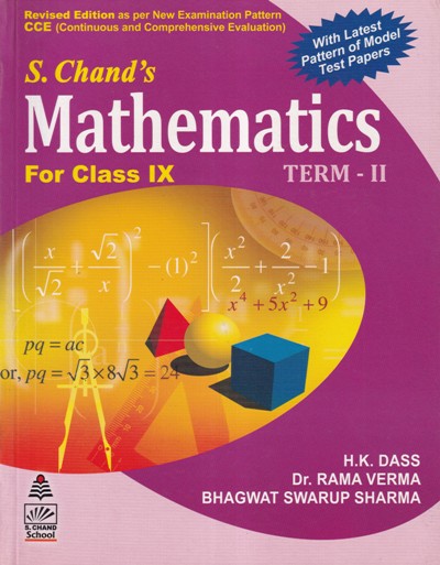 MATHEMATICS Class 9th CBSE Term II | H.K. DASS, DR. RAMA VERMA, BHAGWAT SWARUP SHARMA | S.Chand