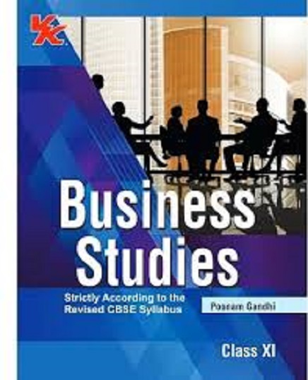 BUSINES STUDIES Class XI/11th | POONAM GANDHI | VK Global Publications