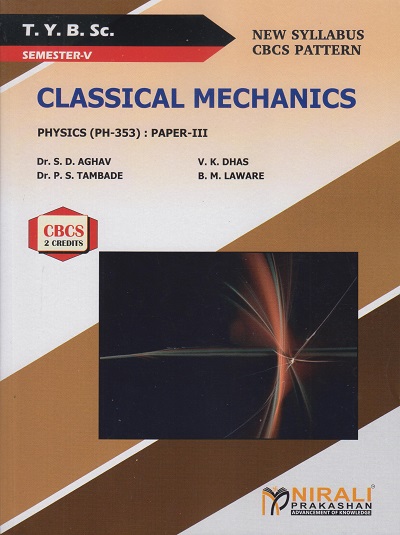CLASSICAL MECHANICS : Physics (PH-353) : Paper-3 (TY BSc Semester 5)