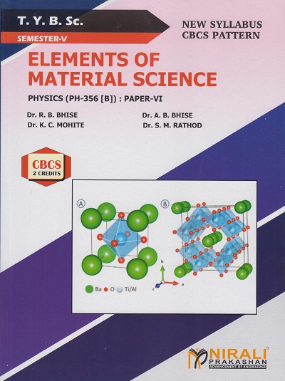 ELEMENTS OF MATERIAL SCIENCE : Physics (PH-356 [B]) : Paper 6 (TY BSc Semester 5)