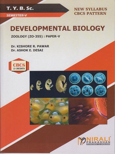 DEVELOPMENTAL BIOLOGY : Zoology (ZO-355) : Paper-5 (TY BSC Semester 5)