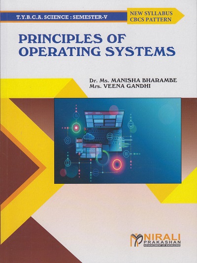 PRINCIPLES OF OPERATING SYSTEMS (TYBCA Science : Semester 5)
