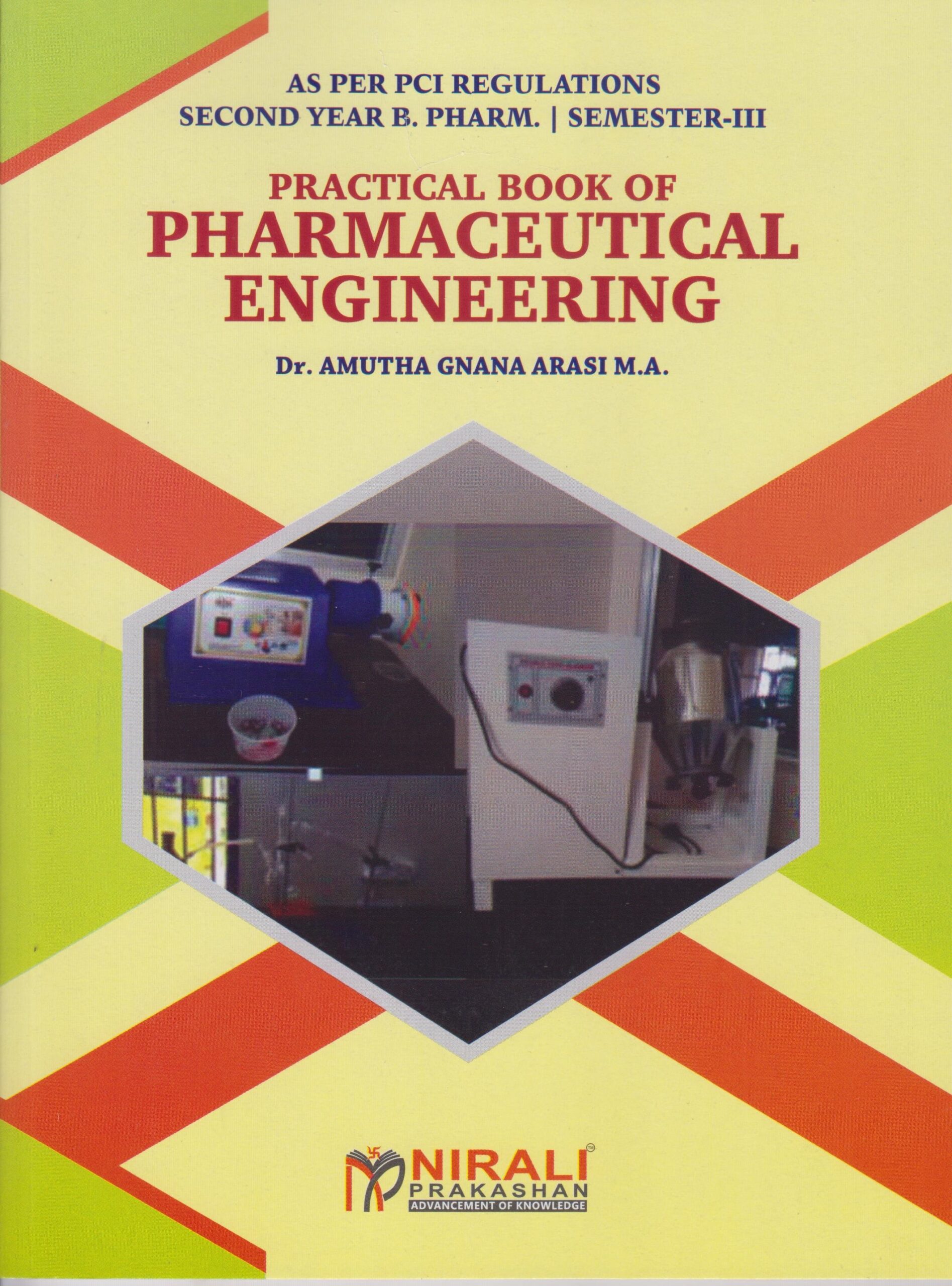 PRACTICAL BOOK OF PHARMACEUTICAL ENGINEERING (Second Year SY Bpharm Semester 3)