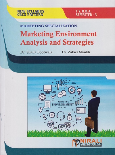 MARKETING ENVIRONMENT ANALYSIS AND STRATEGIES (Third Year TYBBA Semester 5 SPPU) - Marketing Specialisation