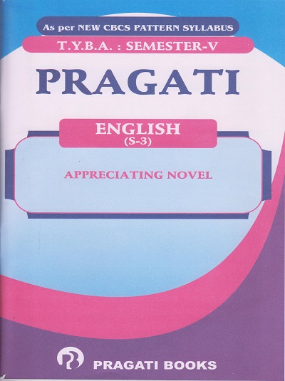 APPRECIATING NOVEL (English S3) TYBA Semester 5 - SPPU