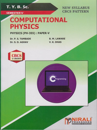 COMPUTATIONAL PHYSICS : Physics (PH-355): Paper-5 (TYBSc Semester 5)