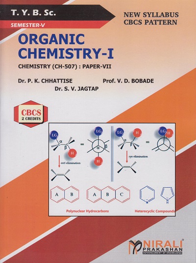 ORGANIC CHEMISTRY-1 : Chemistry (CH-507) : Paper-7 (Third Year TYBSc Semester 5)