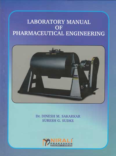 LABORATORY MANUAL OF PHARMACEUTICAL ENGINEERING