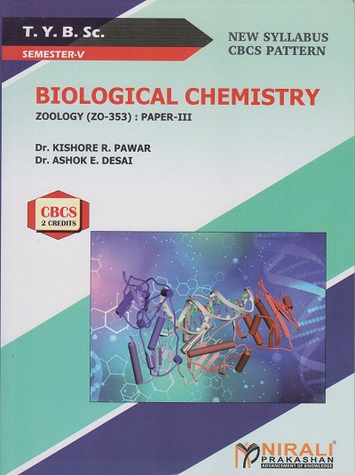BIOLOGICAL CHEMISTRY : Zoology (ZO-353) : Paper-3 (Third Year TYBSc Semester 5)