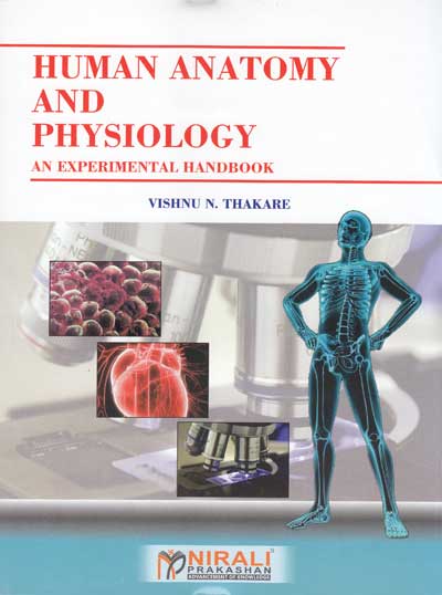 HUMAN ANATOMY AND PHYSIOLOGY - An Experimental Handbook for B.Pharmacy Students