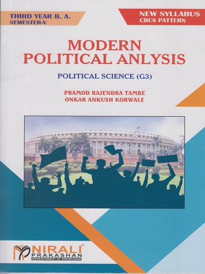 MODERN POLITICAL ANALYSIS : Political Science (G3) (Third Year TYBA Semester 5)