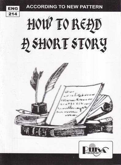 HOW TO READ A SHORT STORY (ENG 214) (YCMOU S.Y.B.A.) | पूर्वा प्रकाशन (Purva Prakashan)