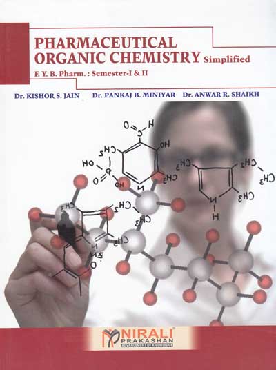 PHARMACEUTICAL ORGANIC CHEMISTRY - SIMPLIFIED (SEM 1 &amp; 2)