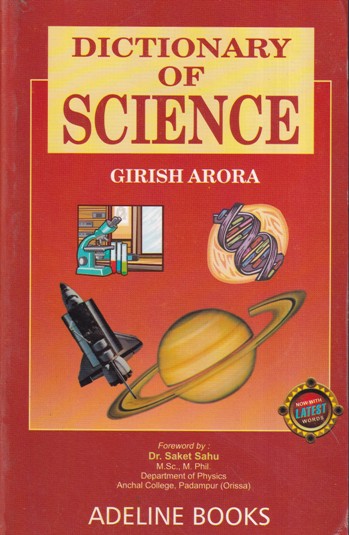 DICTIONARY OF SCIENCE | GIRISH ARORA | ADELINE BOOKS