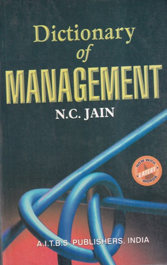 DICTIONARY OF MANAGEMENT | N. C. JAIN | AITBS